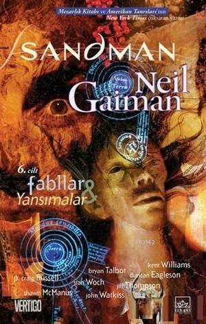 The Sandman, Vol. 6: Fabllar ve Yansımalar by Neil Gaiman