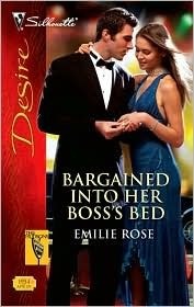 Bargained Into Her Boss's Bed by Emilie Rose