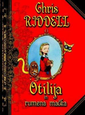 Otilija in rumena mačka by Chris Riddell