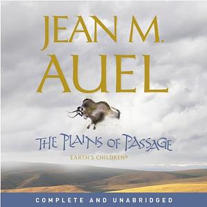 The Plains of Passage by Jean M. Auel