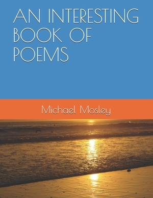 An Interesting Book of Poems by Michael Mosley