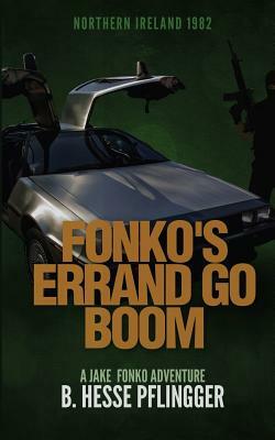 Fonko's Errand Go Boom by B. Hesse Pflingger