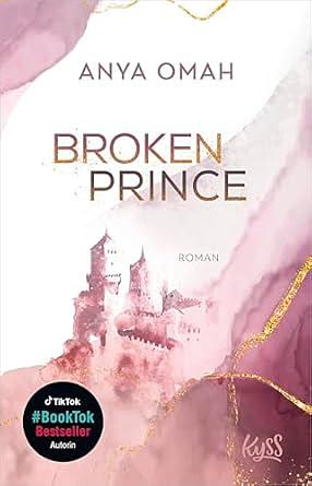 Broken Prince by Anya Omah