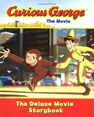 Curious George: The Movie: The Deluxe Movie Storybook by Jasmine Jones, H.A. Rey