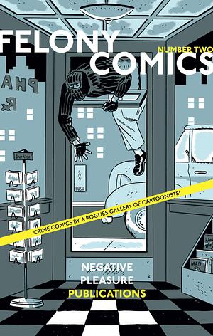 Felony Comics #2 by Josh Burggraf