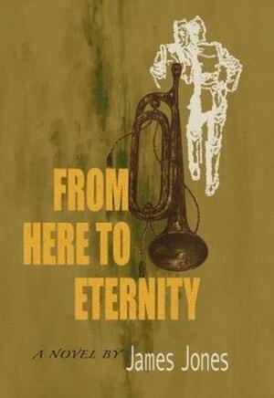 From Here to Eternity by James Jones