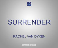 Surrender by Rachel Van Dyken