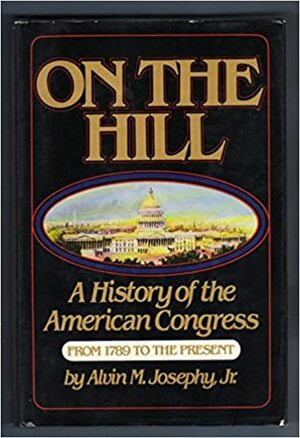 On Hill by Alvin M. Josephy Jr.