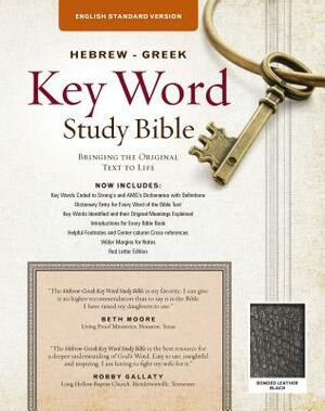 The Hebrew-Greek Key Word Study Bible: ESV Edition, Black Bonded Leather by Warren Patrick Baker