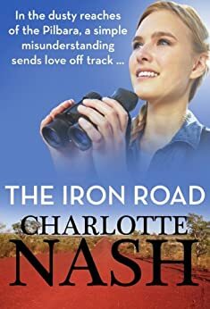 The Iron Road by Charlotte Nash