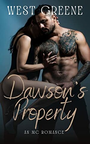 Dawson's Property by West Greene