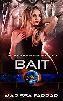 Bait; Planet Athion by Marissa Farrar