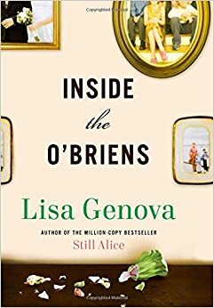 Inside the O'Briens by Lisa Genova