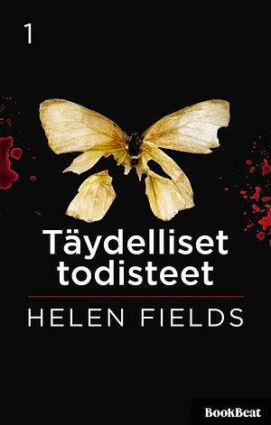 Täydelliset todisteet by Helen Sarah Fields