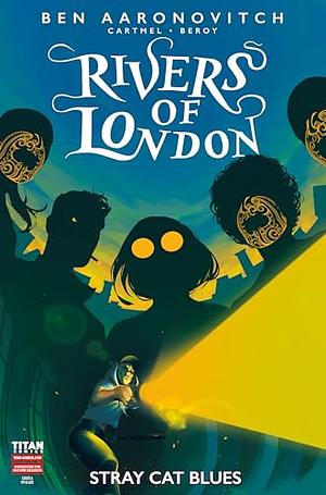 Rivers of London: Stray Cat Blues #2 by Andrew Cartmel, Ben Aaronovitch