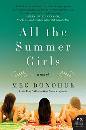 All the Summer Girls by Meg Donohue