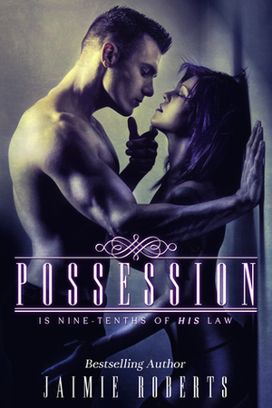 Possession by Jaimie Roberts