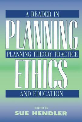 Planning Ethics by Sue Hendler