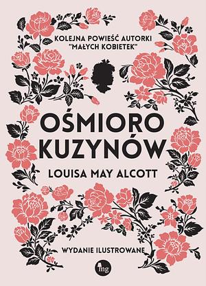 Ośmioro kuzynów by Louisa May Alcott