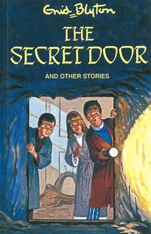 The Secret Door and Other Stories by Enid Blyton, Dudley Wynne