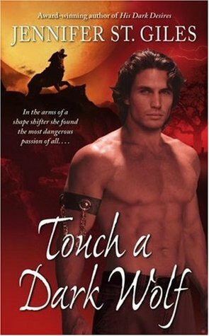 Touch A Dark Wolf by Jennifer St. Giles