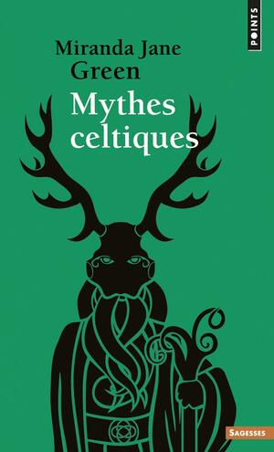 Mythes celtiques by Miranda Aldhouse-Green