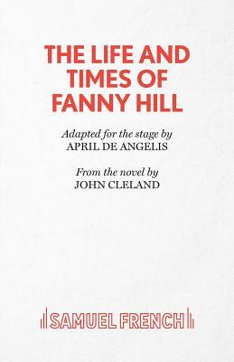 The Life and Times of Fanny Hill by John Cleland