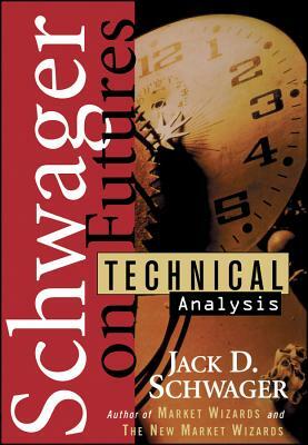 Technical Analysis by Jack D. Schwager