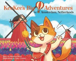 Keekee's Big Adventures in Amsterdam, Netherlands by Shannon Jones