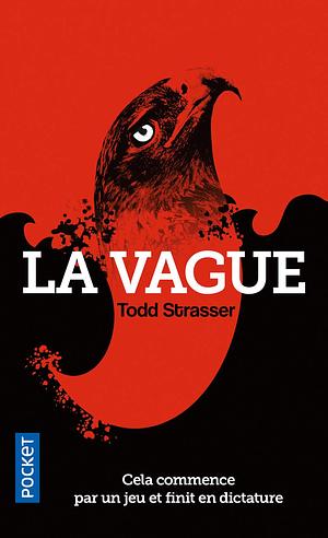 La vague by Morton Rhue, Todd Strasser