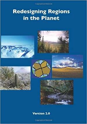 Redesigning Regions in the Planet by Twila Jacobsen, Arne Næss, Paolo Soleri, Alan E. Wittbecker, John B. Cobb Jr., Michael W. Fox, Alan R. Drengson, Mike Barnes, Doctress Neutopia