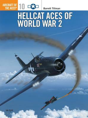 Hellcat Aces of World War 2 by Barrett Tillman