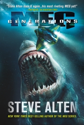 MEG: Generations by Steve Alten