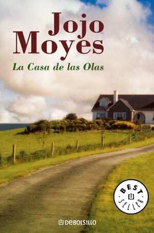 La casa de las olas / Foreign Fruit by Jojo Moyes