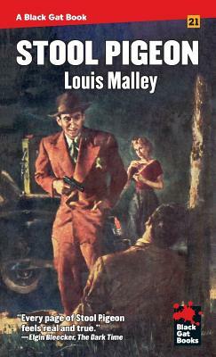 Stool Pigeon by Louis Malley