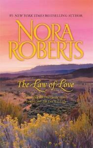 The Law Of Love: Lawless / The Law is a Lady by Nora Roberts