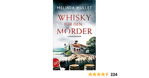 Whisky für den Mörder by Melinda Mullet