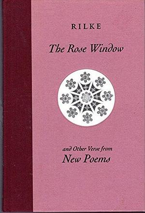 The Rose Window and Other Verse from New Poems by Ferris Cook
