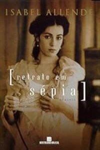 Retrato Em Sépia by Isabel Allende