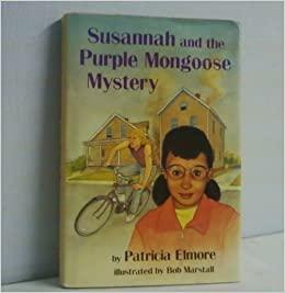 Susannah and the Purple Mongoose Mystery by Patricia Elmore