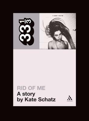 Rid of Me by Kate Schatz