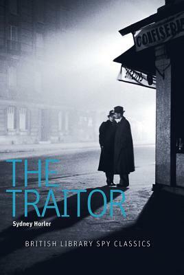 The Traitor by Sydney Horler