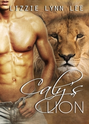 Caly's Lion by Lizzie Lynn Lee
