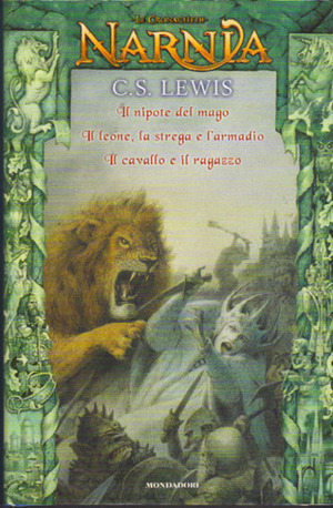 Le cronache di Narnia Vol. 1: Il nipote del mago, Il leone, la strega e l'armadio, Il cavallo e il ragazzo by C.S. Lewis, Chiara Belliti, Pauline Baynes, Fedora Dei