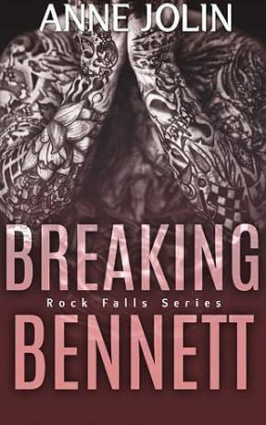 Breaking Bennett by Anne Jolin