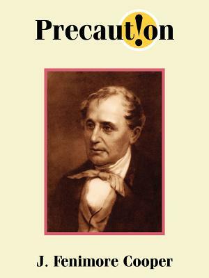 Precaution by James Fenimore Cooper