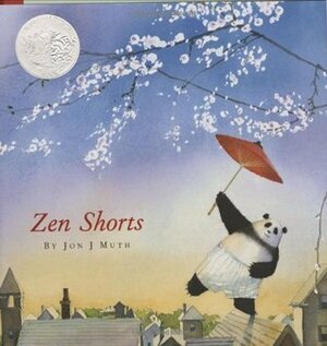 Zen Shorts by Jon J. Muth