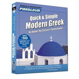 Pimsleur Greek (Modern) Quick & Simple Course - Level 1 Lessons 1-8 CD, Volume 1: Learn to Speak and Understand Modern Greek with Pimsleur Language Pr by Pimsleur