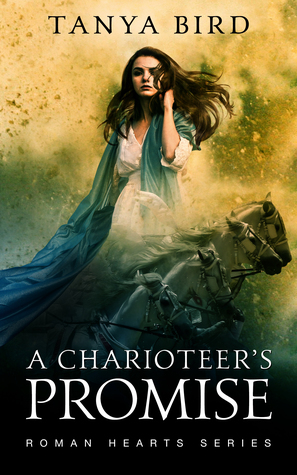 A Charioteer's Promise by Tanya Bird