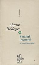 Sentieri interrotti by Martin Heidegger